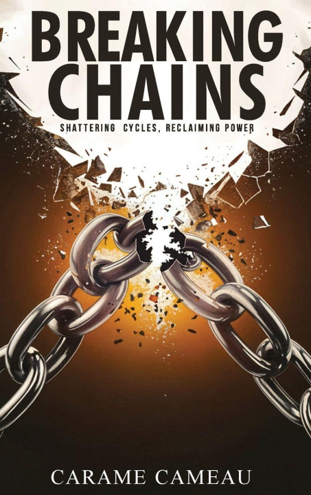 Kniha Breaking Chains Carame Cameau
