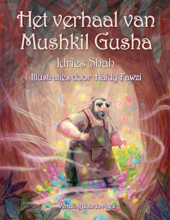 Książka Het verhaal van Mushkil Gusha Idries Shah