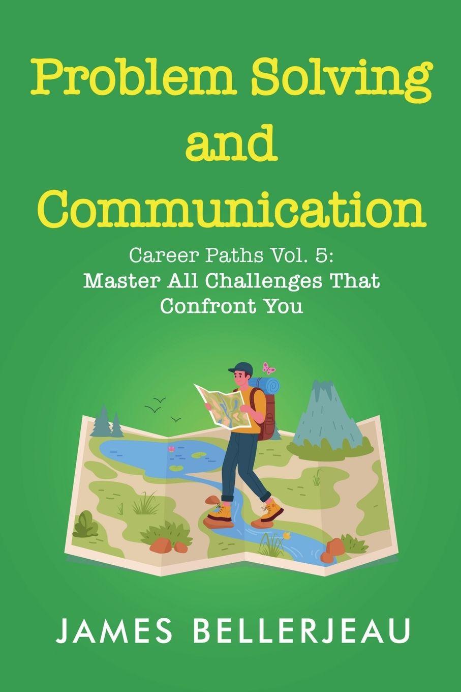 Kniha Problem Solving and Communication James Bellerjeau