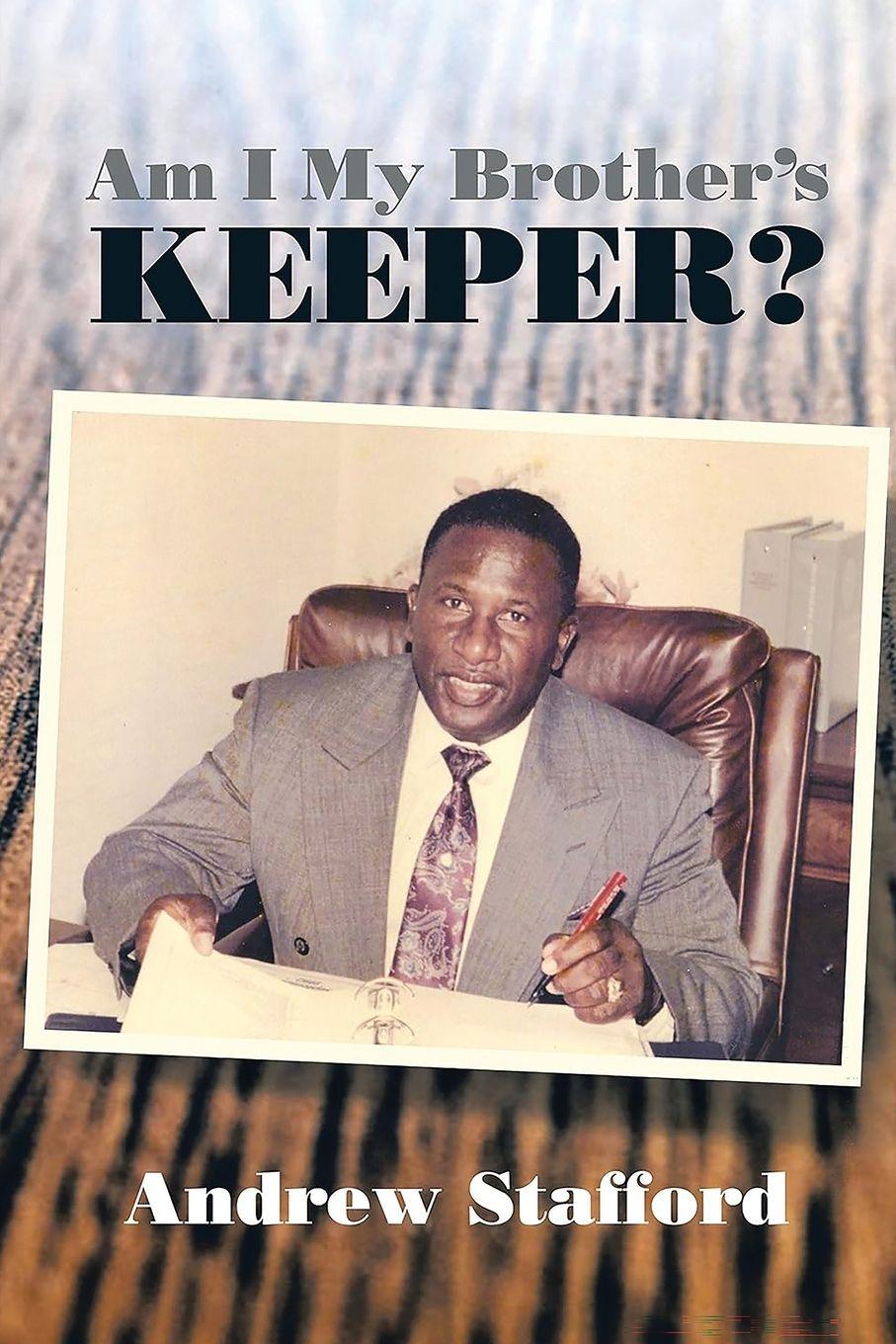Kniha Am I My Brother's Keeper? Andrew Stafford