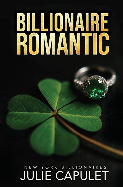 Kniha Billionaire Romantic Julie Capulet
