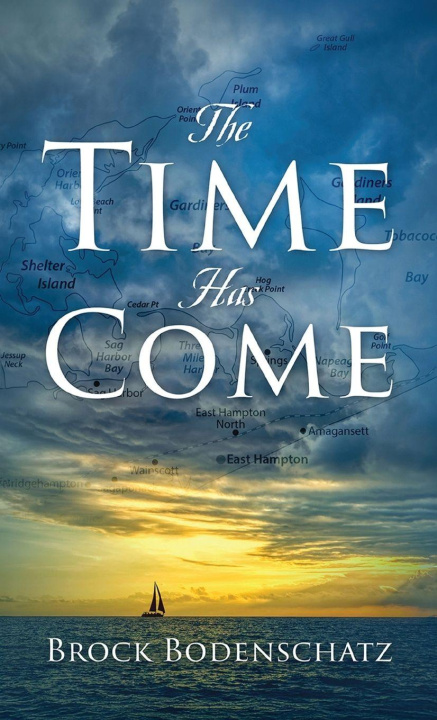 Kniha The Time Has Come Brock Bodenschatz