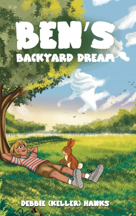 Knjiga Ben's Backyard Dream Debbie (Keller) Hanks