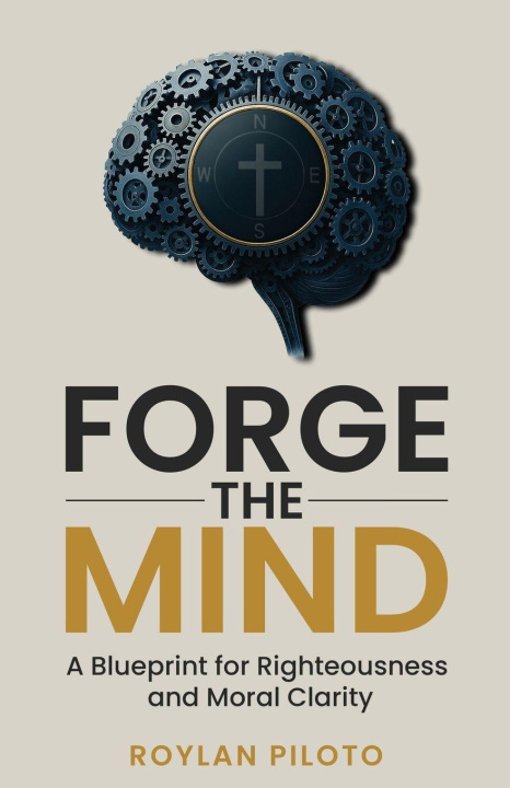 Knjiga Forge the Mind Roylan Piloto