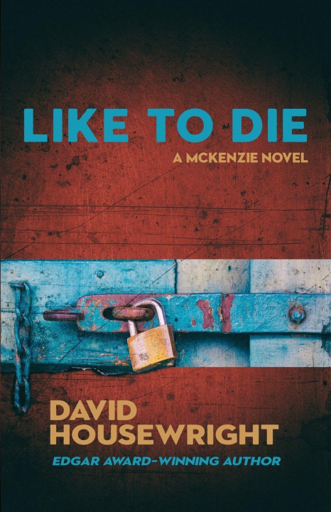 Knjiga Like To Die David Housewright