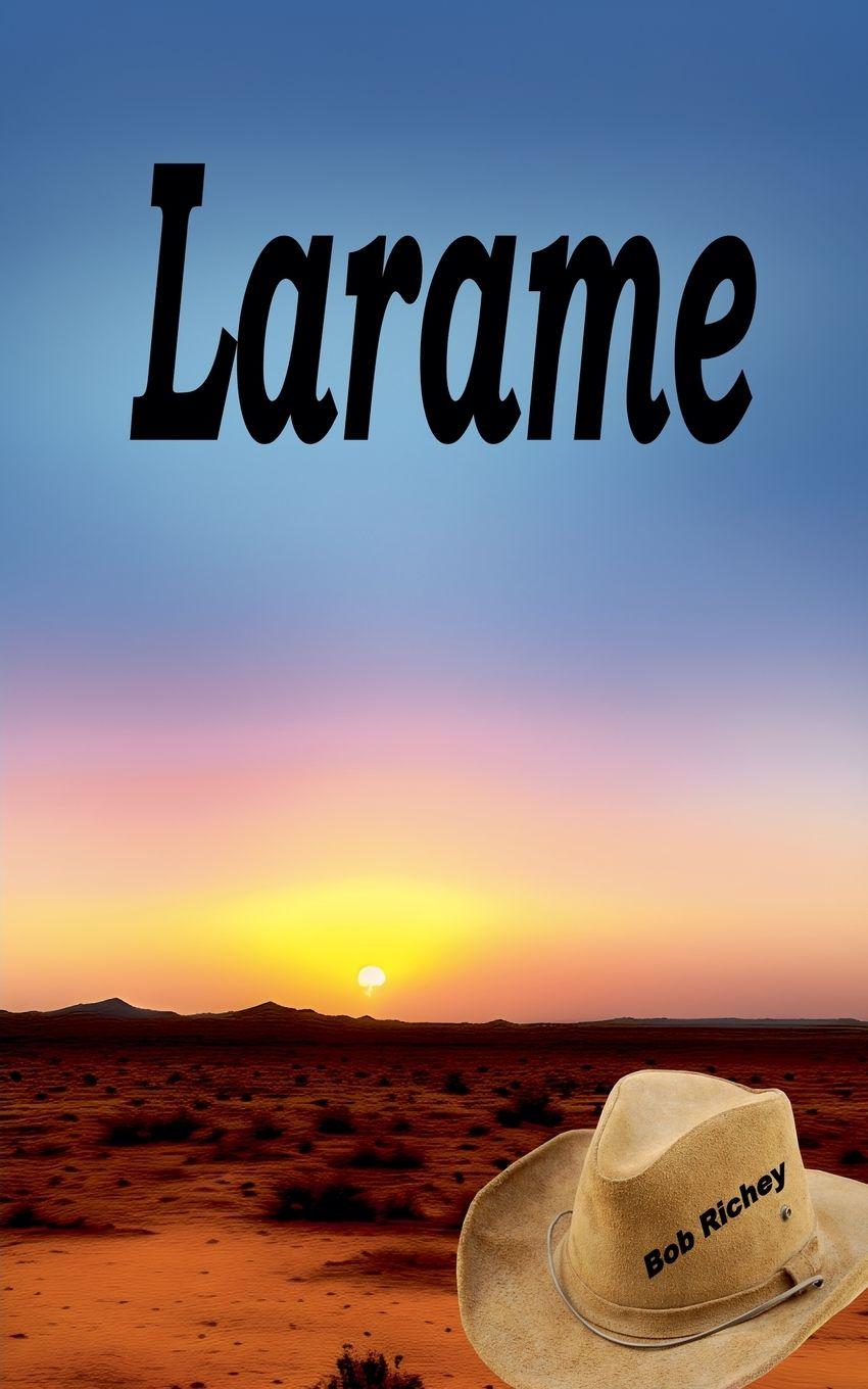 Könyv Larame Bob Richey