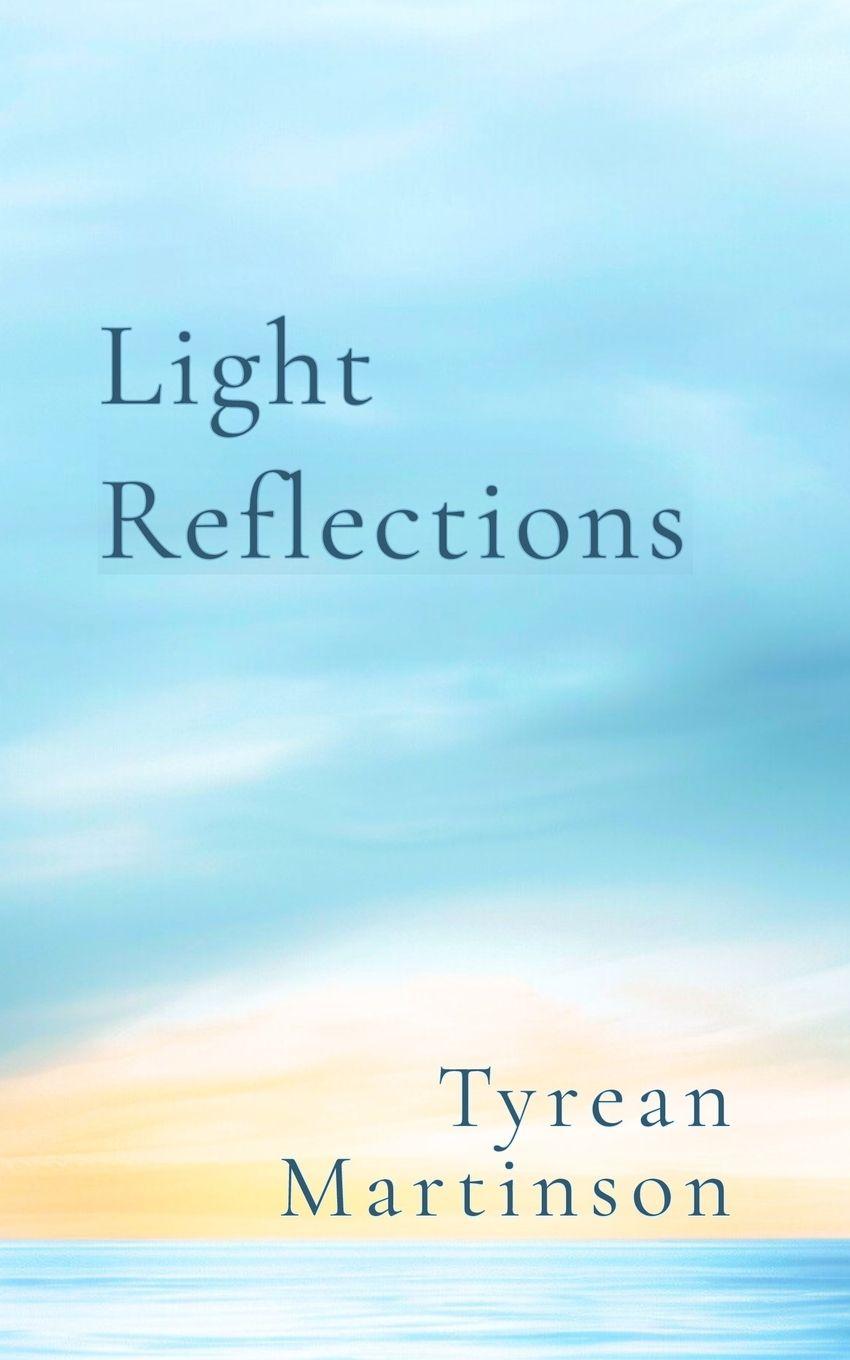 Kniha Light Reflections, Second Edition Tyrean Martinson