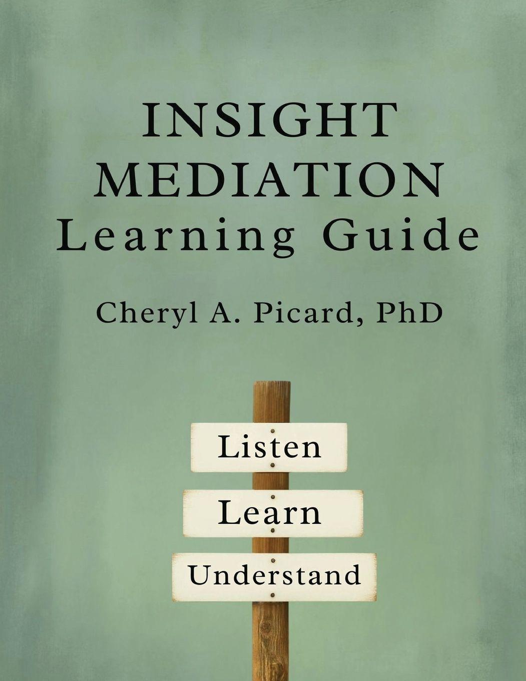 Kniha Insight Mediation Learning Guide Cheryl Picard