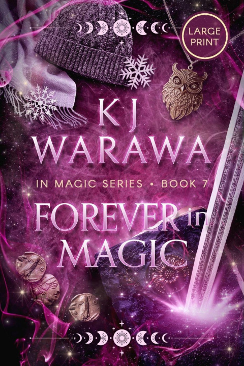 Kniha Forever in Magic KJ Warawa
