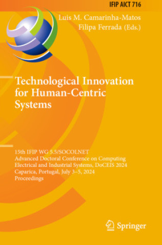 Livro Technological Innovation for Human-Centric Systems Filipa Ferrada