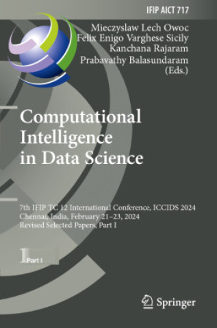 Kniha Computational Intelligence in Data Science Felix Enigo Varghese Sicily