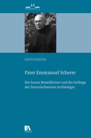 Kniha Pater Emmanuel Scherer Martin Berweger