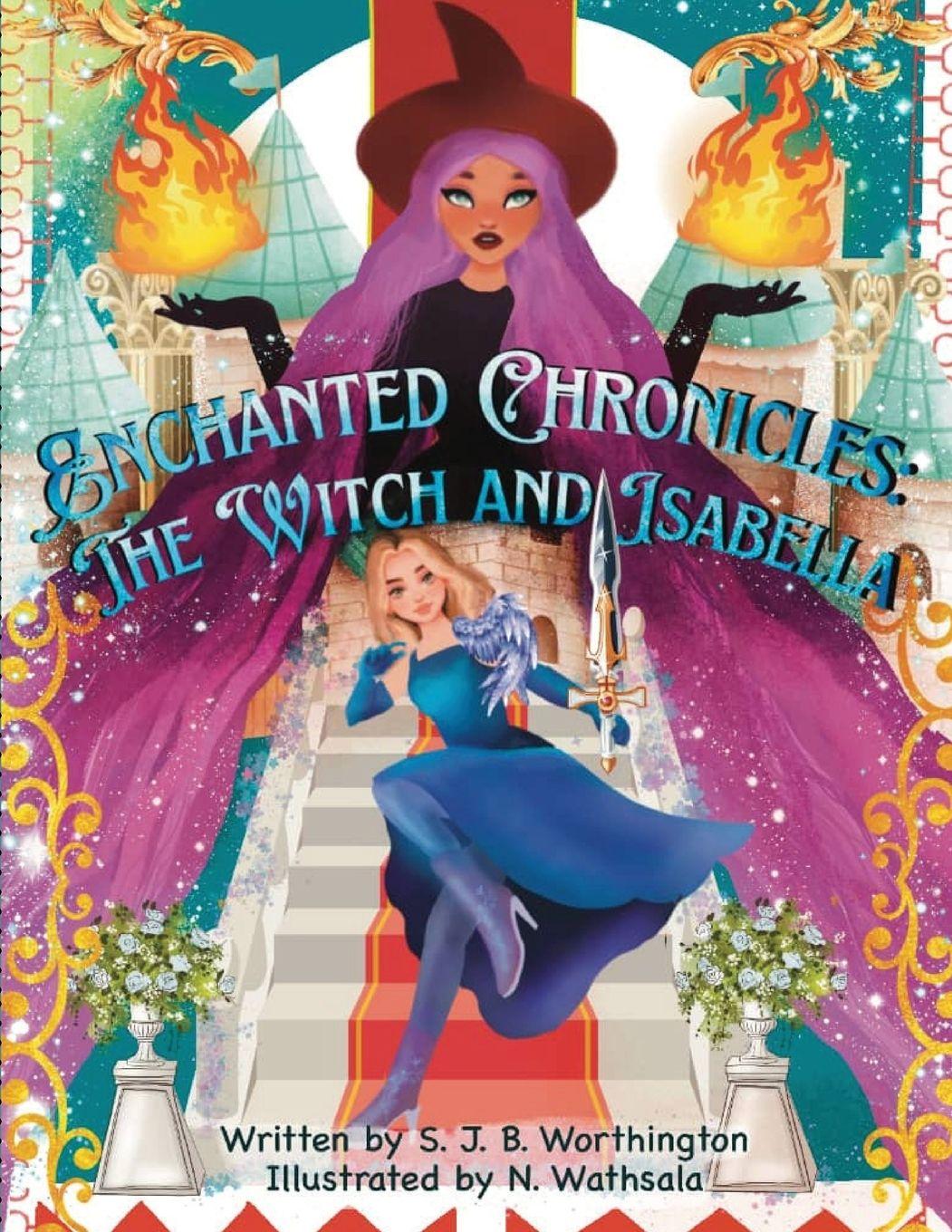 Kniha Enchanted Chronicles S J B Worthington