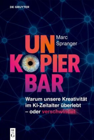 Kniha Unkopierbar Marc Spranger