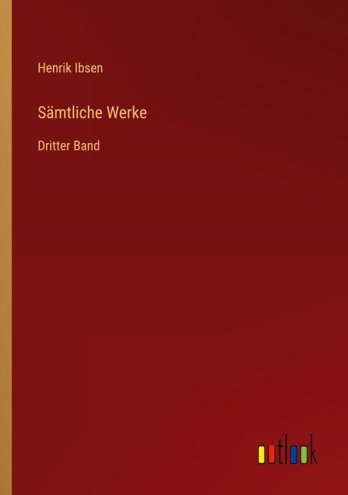 Kniha Sämtliche Werke Henrik Ibsen