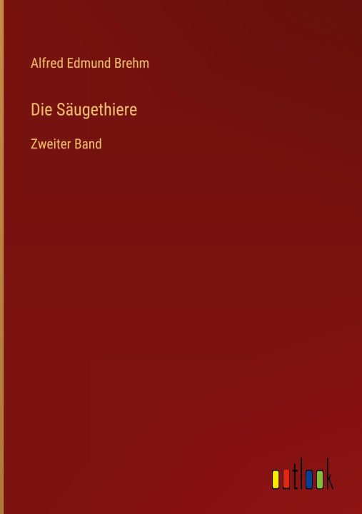 Kniha Die Säugethiere 