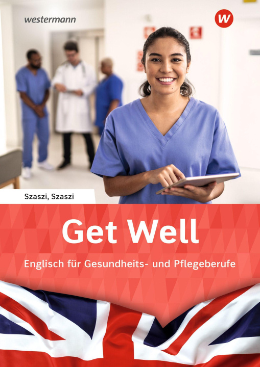 Kniha Get Well. Arbeitsbuch Iris Szaszi