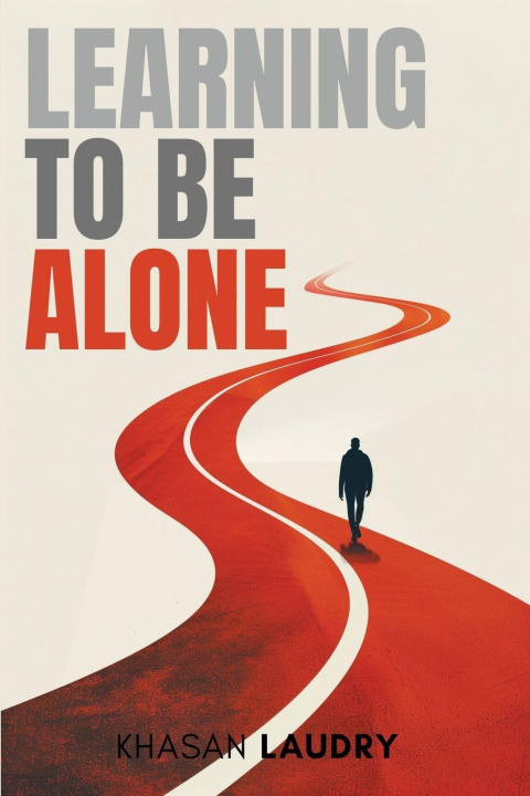 Kniha Learning to Be Alone Khasan Laudry
