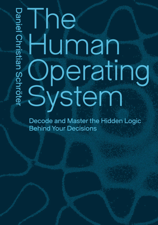 Kniha The Human Operating System 