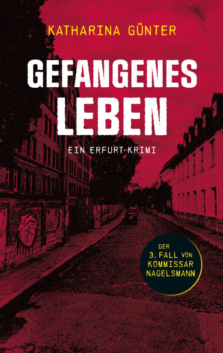 Kniha Gefangenes Leben Katharina Günter