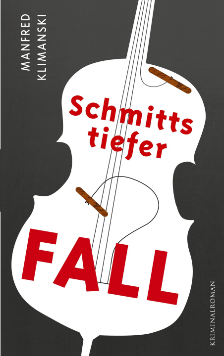 Kniha Schmitts tiefer Fall Manfred Klimanski