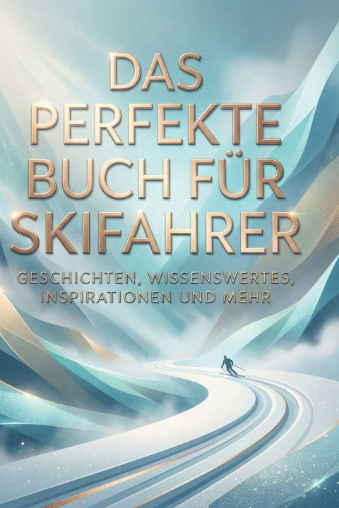 Kniha Das perfekte Buch für Skifahrer 