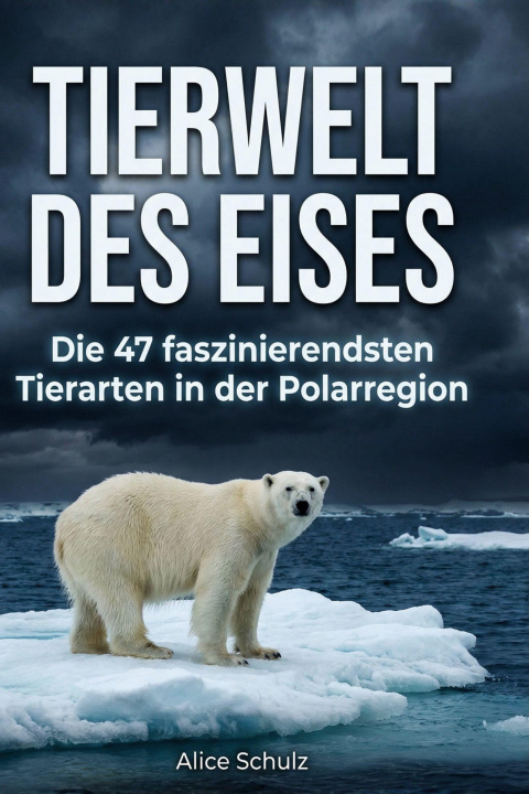Kniha Tierwelt des Eises 