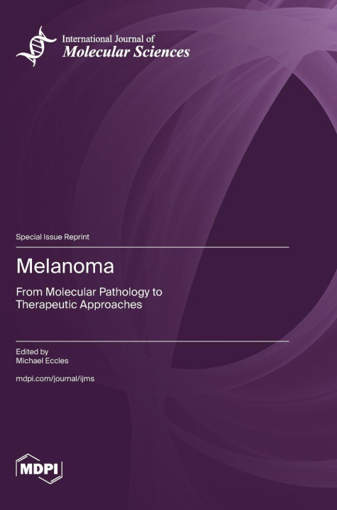 Kniha Melanoma Michael Eccles