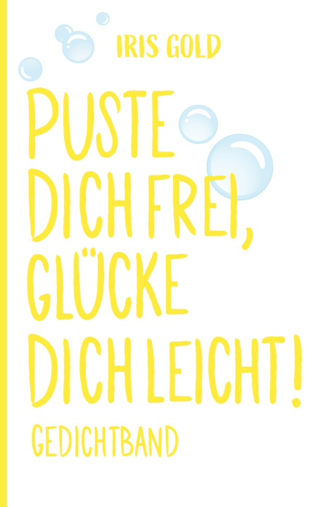 Knjiga Puste dich frei, glücke dich leicht! 