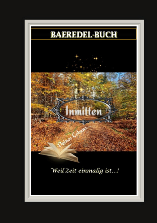 Kniha Inmitten Deines Lebens Baeredel B.