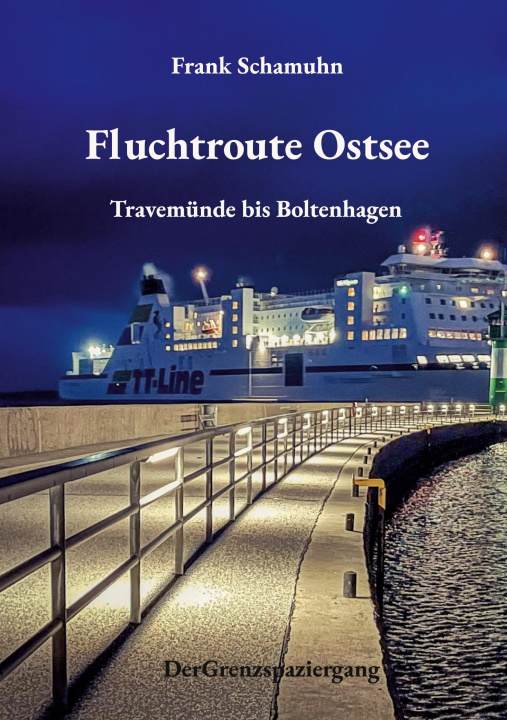 Kniha Fluchtroute Ostsee Frank Schamuhn