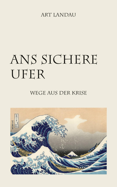 Kniha Ans sichere Ufer Art Landau
