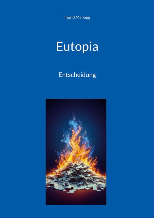 Könyv Eutopia Ingrid Manogg