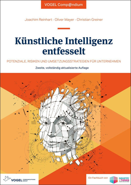 Kniha Künstliche Intelligenz entfesselt Oliver Mayer