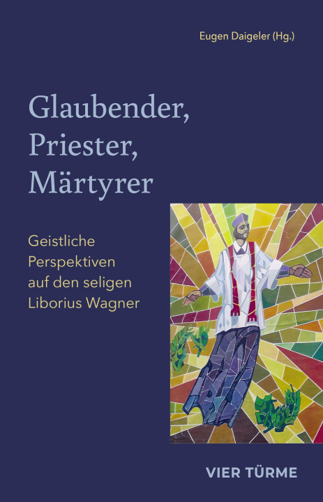 Kniha Glaubender, Priester, Märtyrer 