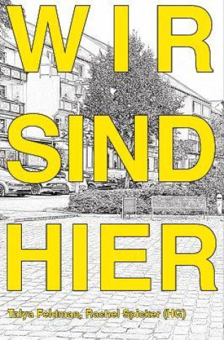 Kniha WIR SIND HIER Rachel Spicker