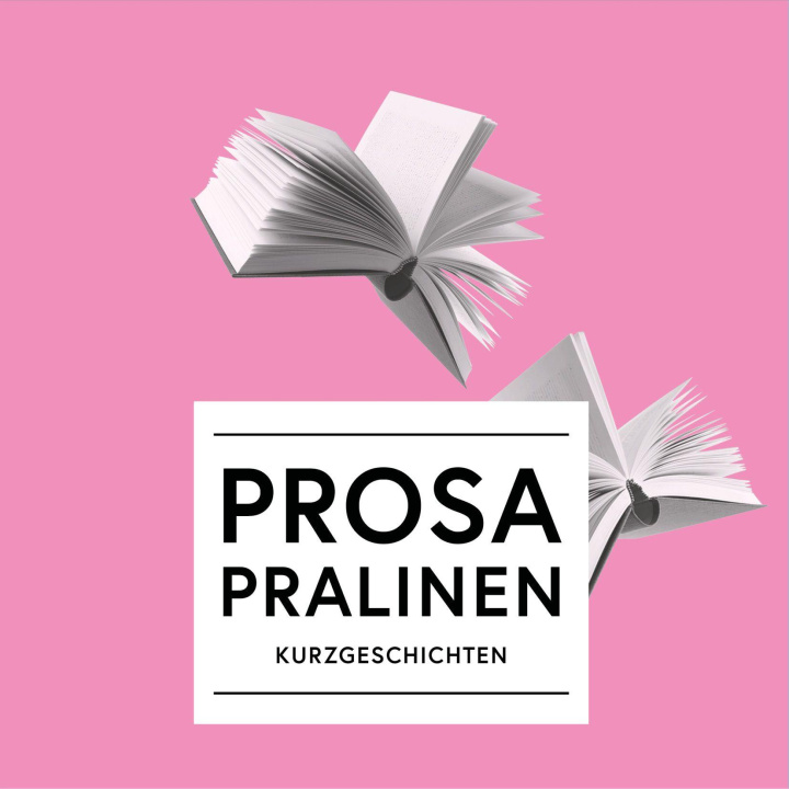 Kniha Prosa Pralinen Ulrike Schrimpf