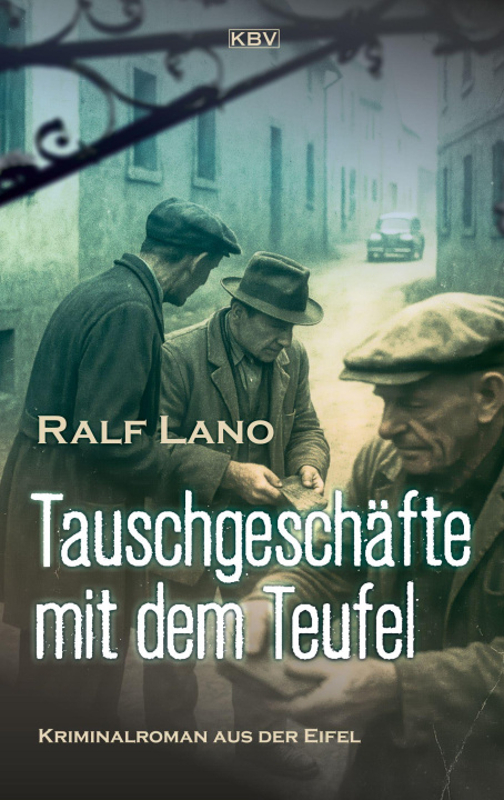 Kniha Tauschgeschäfte mit dem Teufel Ralf Lano
