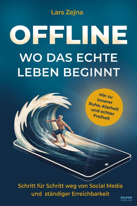 Kniha Offline - Wo das echte Leben beginnt Lars Zejna