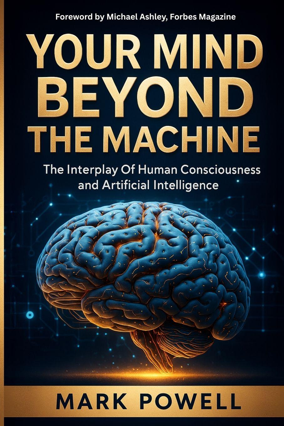 Kniha Your Mind Beyond The Machine Mark Powell