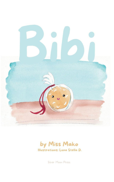 Könyv Bibi Miss Mako