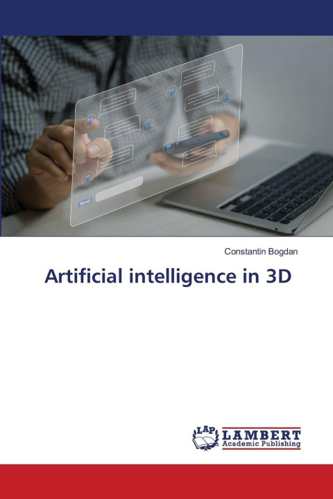 Könyv Artificial intelligence in 3D Constantin Bogdan