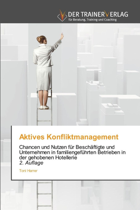 Knjiga Aktives Konfliktmanagement Toni Harrer