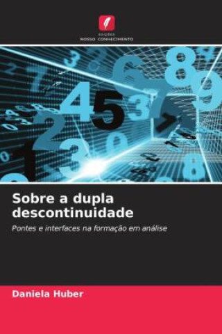 Kniha Sobre a dupla descontinuidade Daniela Huber