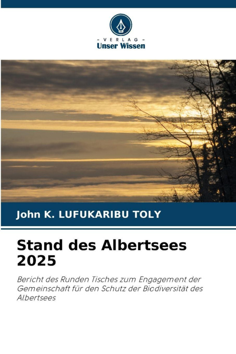Kniha Stand des Albertsees 2025 John K. LUFUKARIBU TOLY