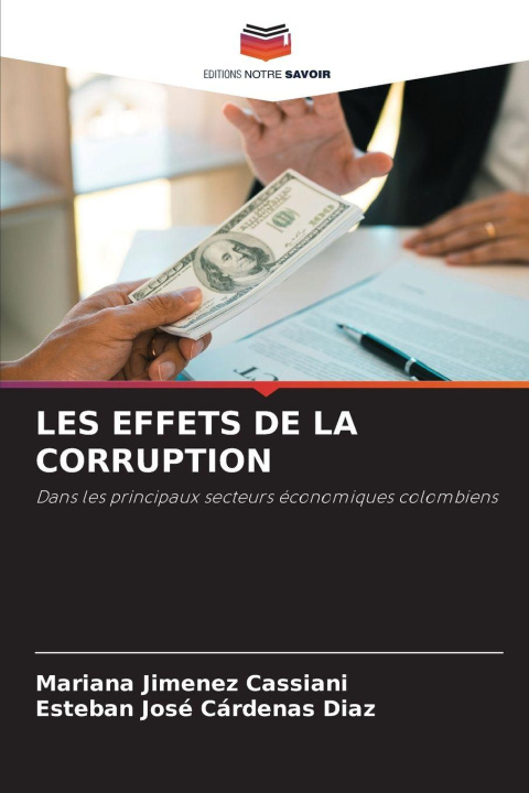Kniha LES EFFETS DE LA CORRUPTION Esteban José Cárdenas Diaz