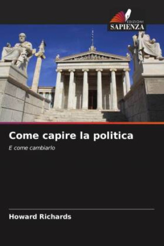 Boek Come capire la politica Howard Richards