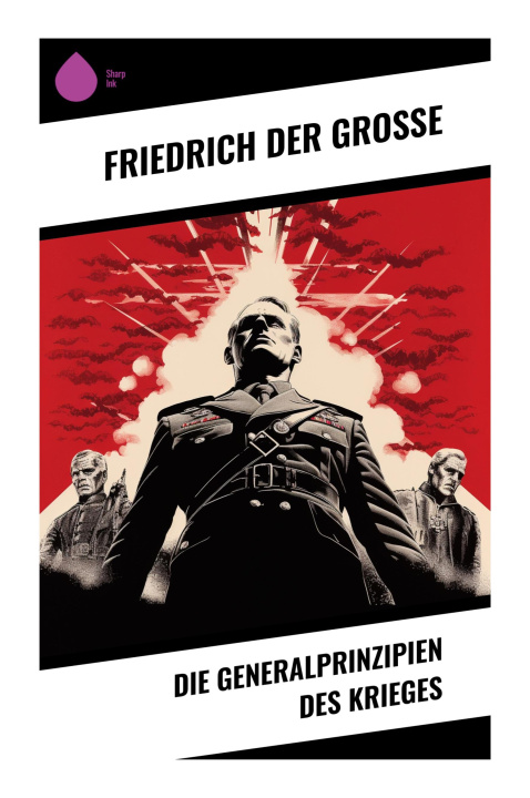 Kniha Die Generalprinzipien des Krieges 