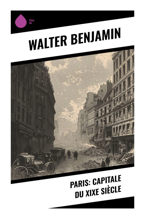 Kniha Paris: Capitale du XIXe siècle 