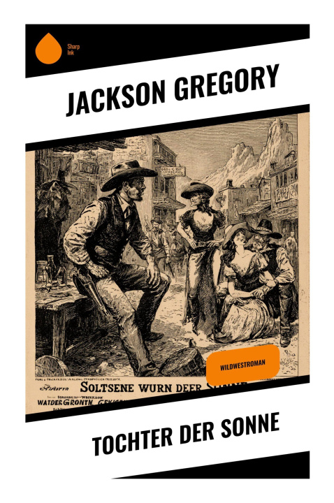 Kniha Tochter der Sonne Jackson Gregory